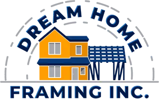 Dream Home Framing Inc.